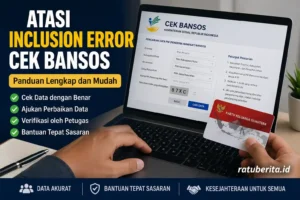 Atasi Inclusion Error Cek Bansos