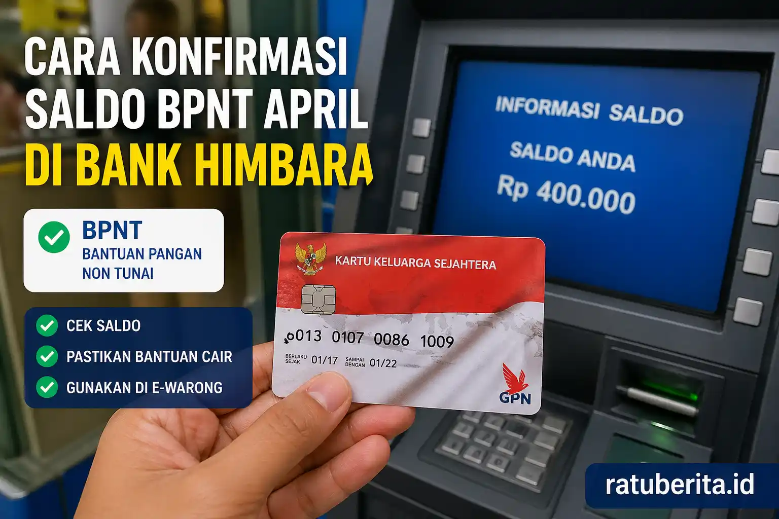 Cara Konfirmasi Saldo Bpnt April Di Bank Himbara