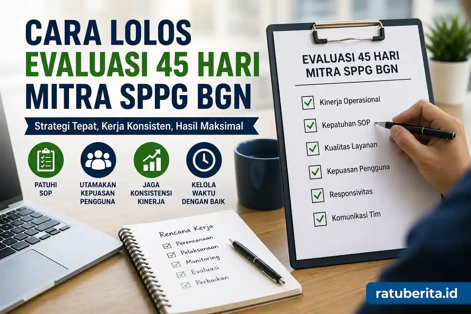 Cara Lolos Evaluasi 45 Hari Mitra Sppg Bgn
