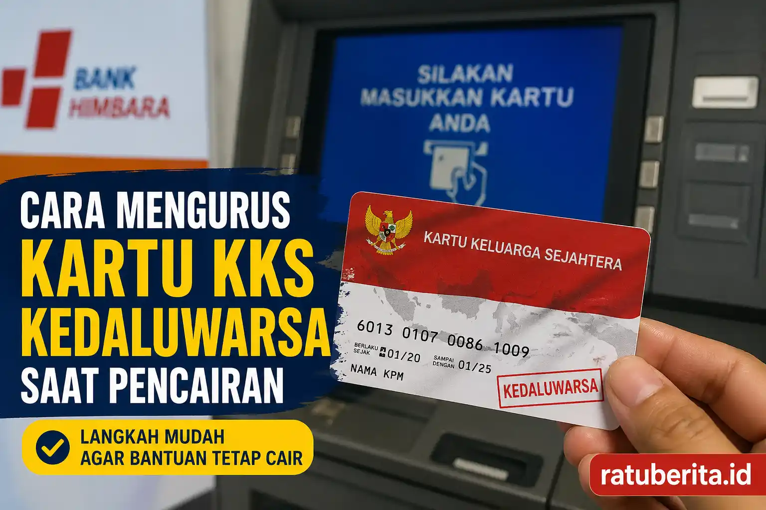 Cara Mengurus Kartu Kks Kedaluwarsa Saat Pencairan