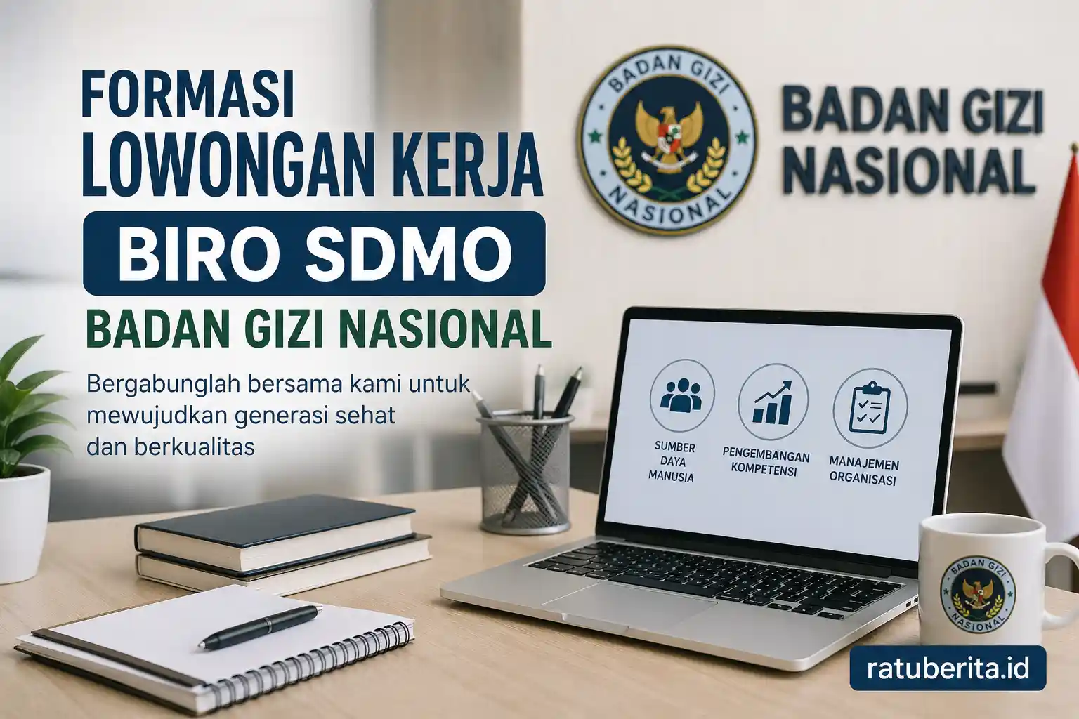 Formasi Lowongan Kerja Biro SDMO Badan Gizi Nasional