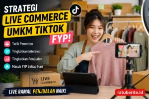 Strategi Live Commerce Umkm Tiktok Fyp