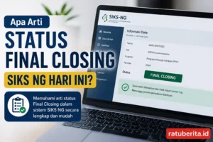 Arti Status Final Closing Siks Ng Hari Ini