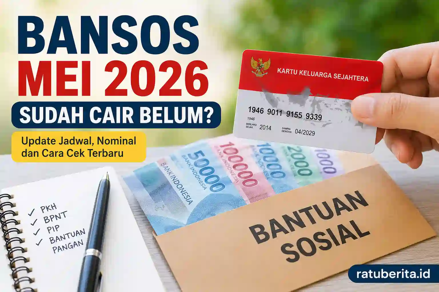 Bansos Mei 2026 Sudah Cair Belum