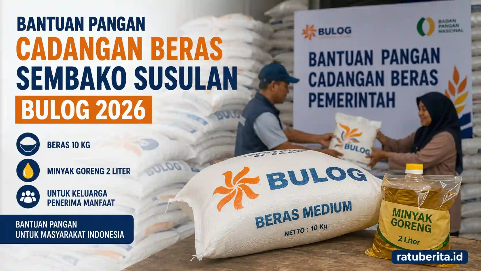 Bantuan Pangan Cadangan Beras Sembako Susulan Bulog