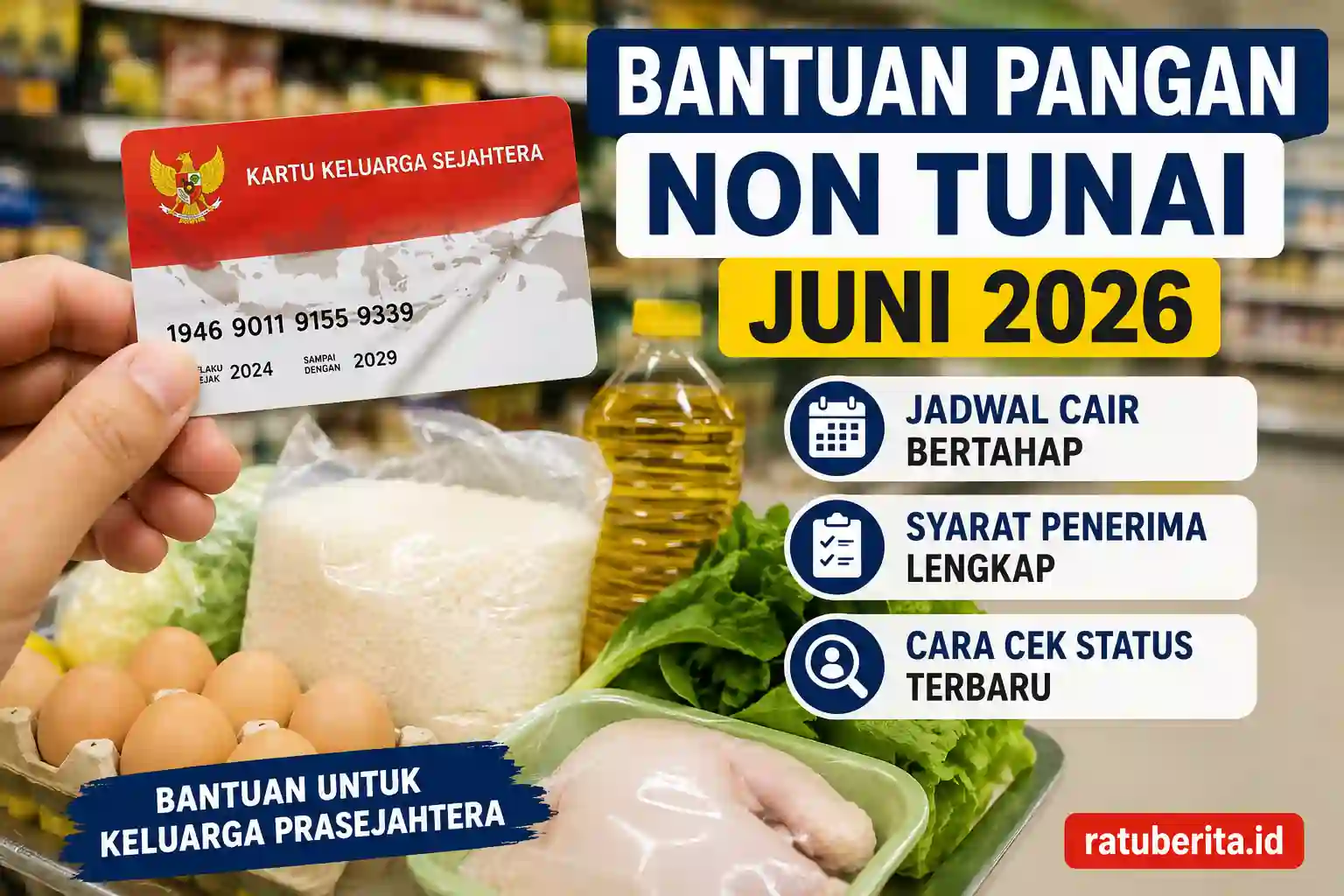 Bantuan Pangan Non Tunai Juni 2026