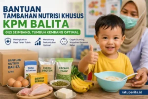 Bantuan Tambahan Nutrisi Khusus Kpm Balita