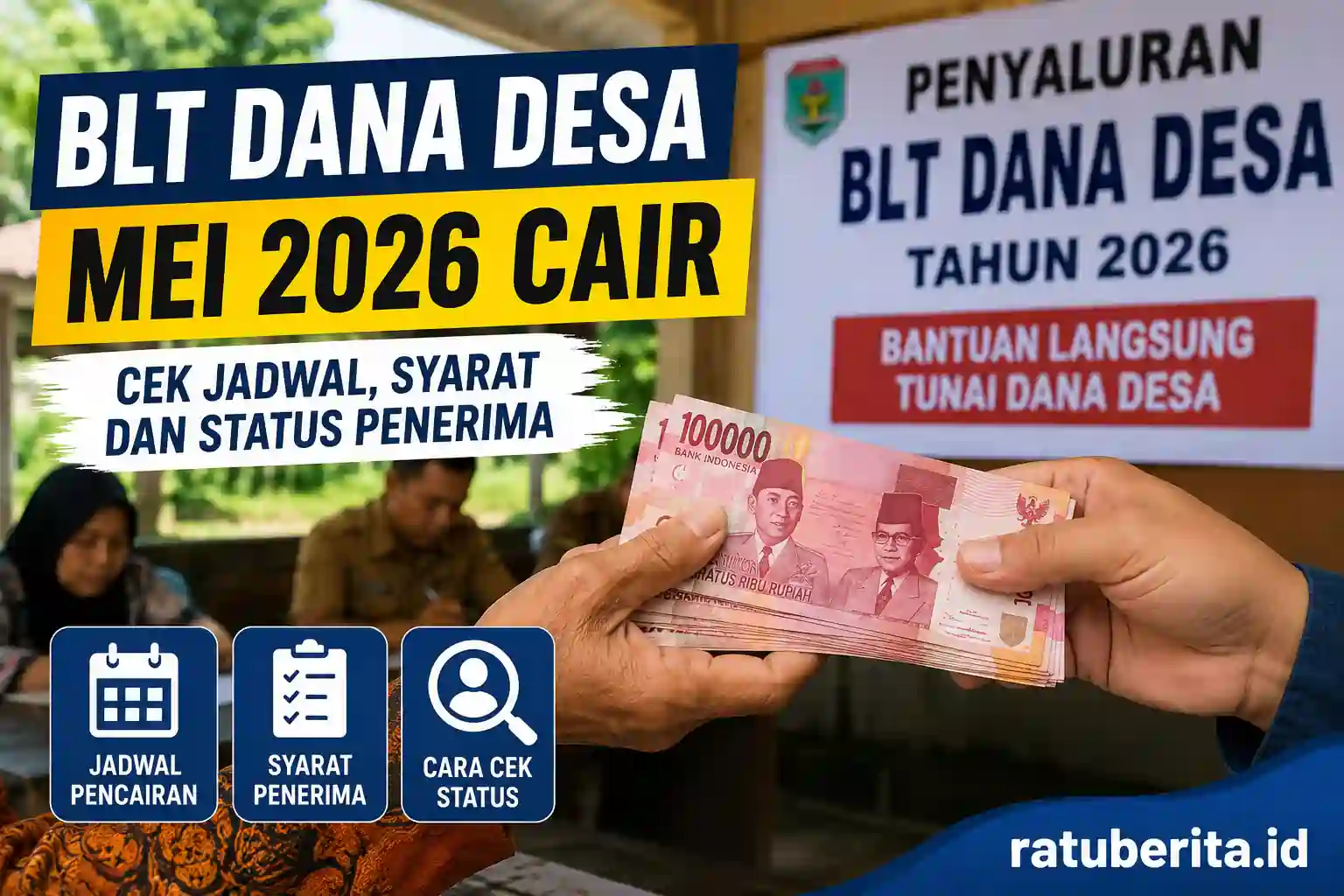 BLT Dana Desa Mei 2026 Cair