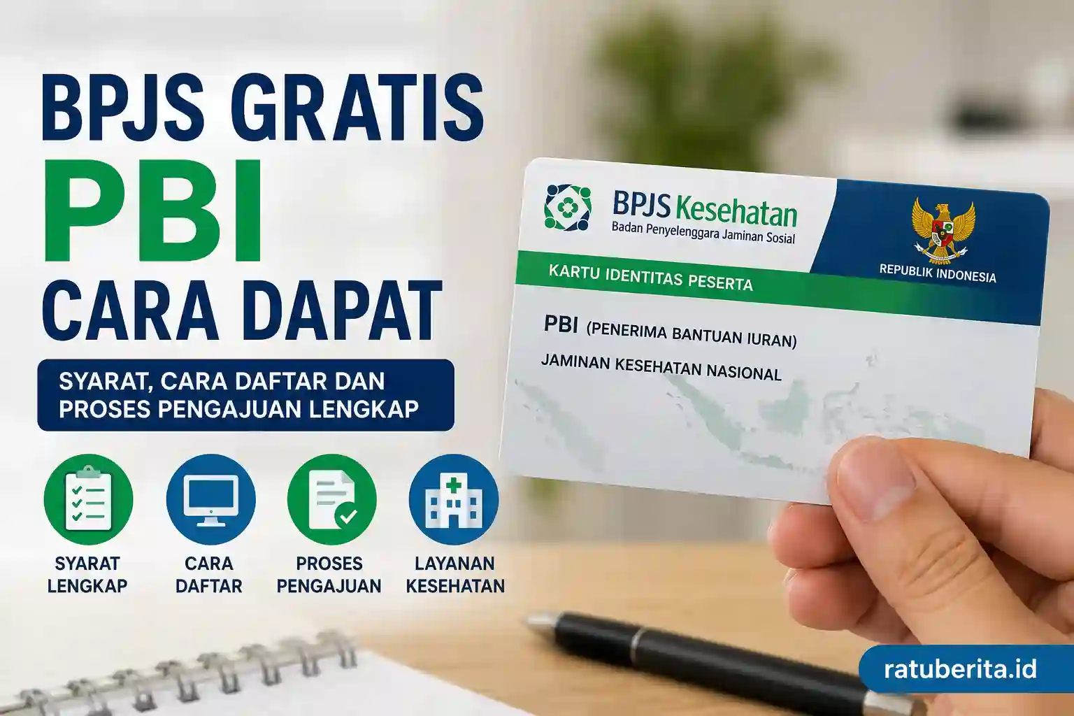BPJS Gratis PBI Cara Dapat