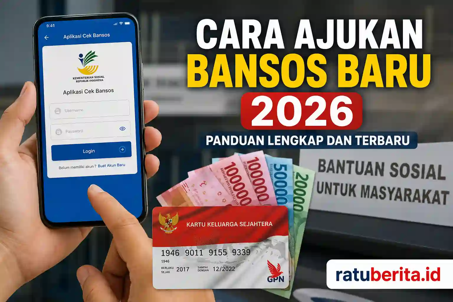 Cara Ajukan Bansos Baru 2026