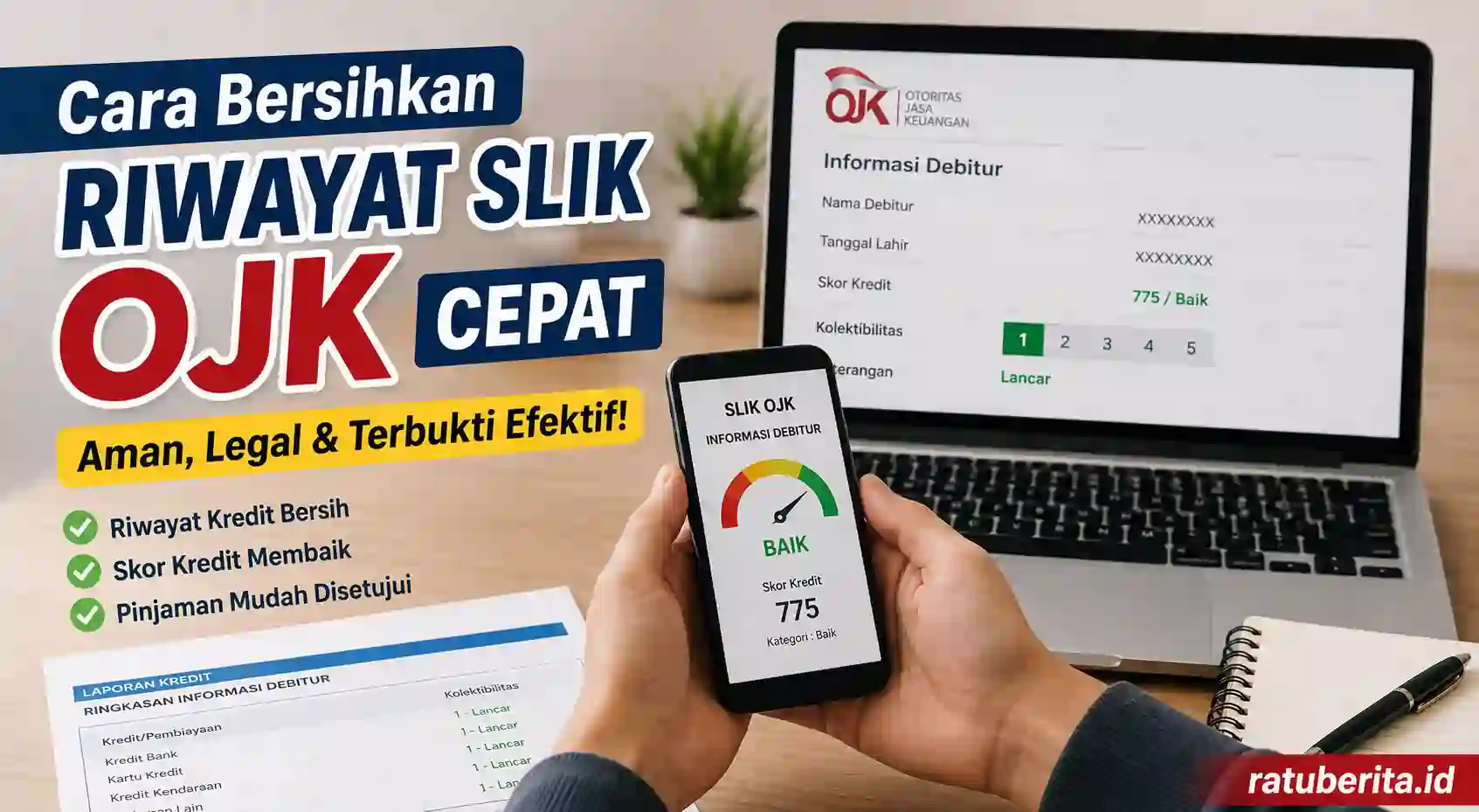 Cara Bersihkan Riwayat Slik Ojk Cepat