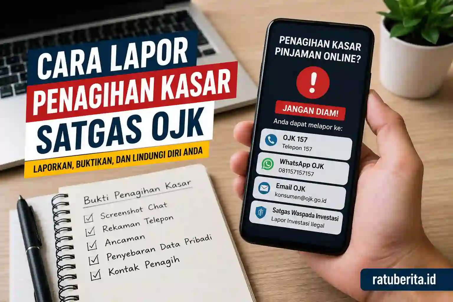 Cara Lapor Penagihan Kasar Satgas Ojk