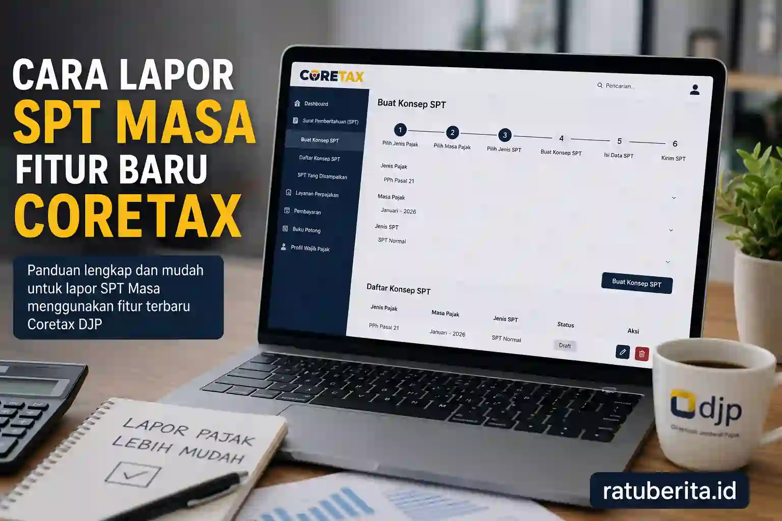 Cara Lapor Spt Masa Fitur Baru Coretax