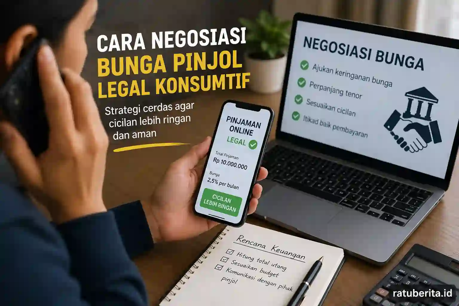 Cara Negosiasi Bunga Pinjol Legal Konsumtif