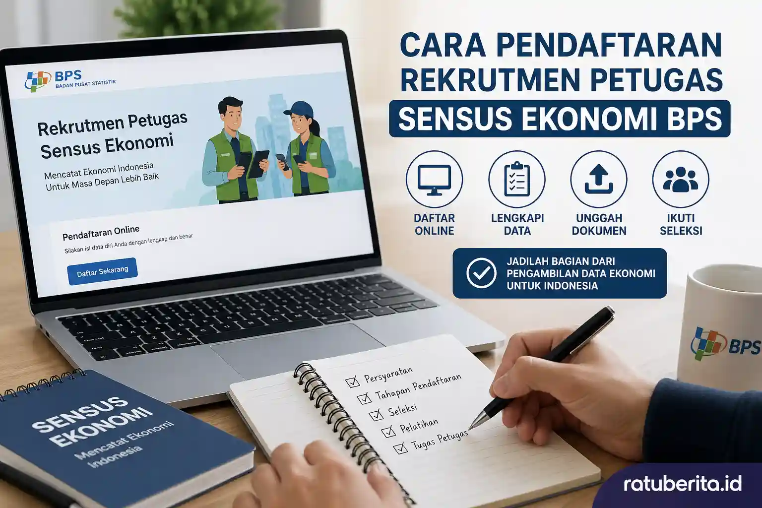 Cara Pendaftaran Rekrutmen Petugas Sensus Ekonomi Bps