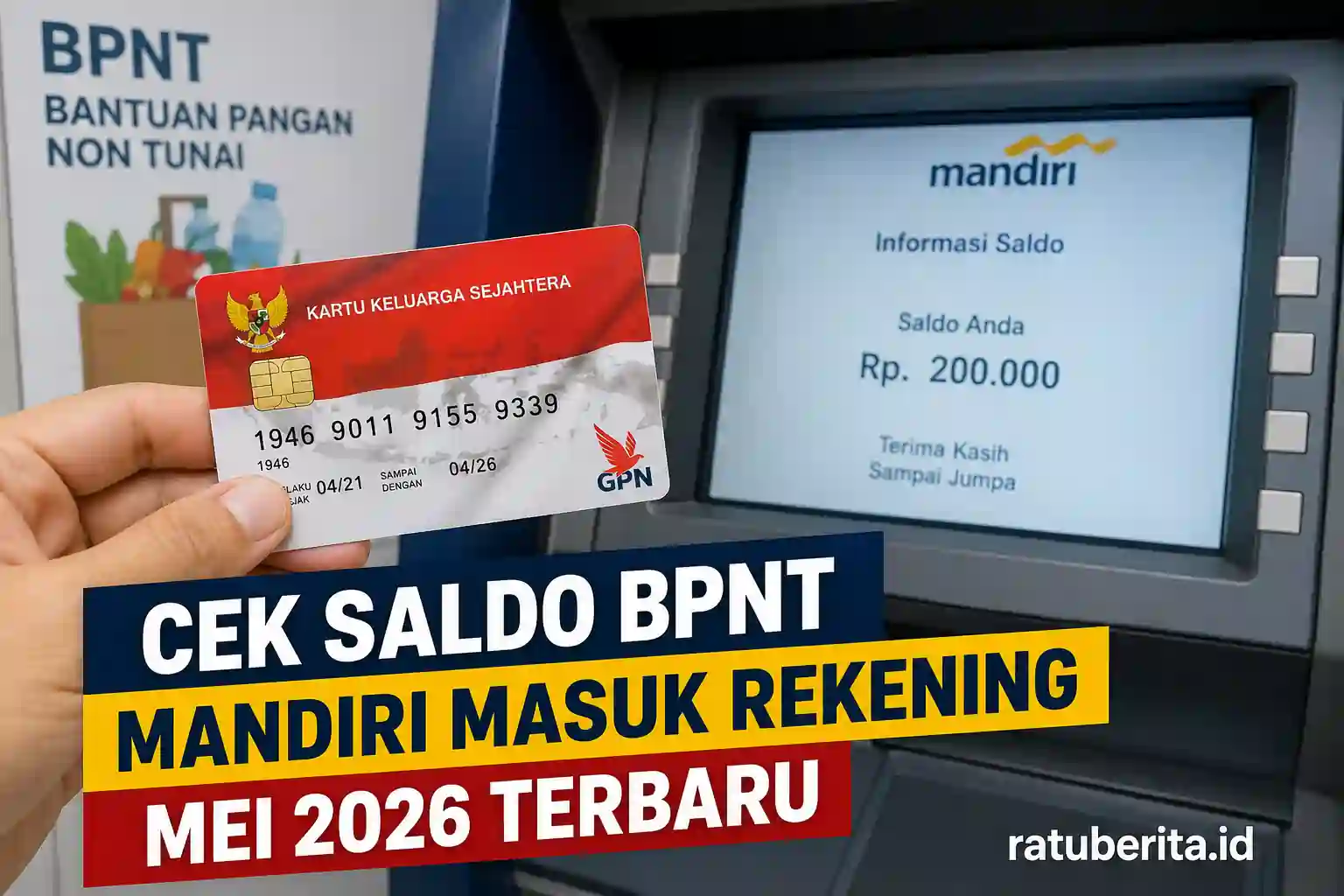 Cek Saldo Bpnt Mandiri Masuk Rekening Mei