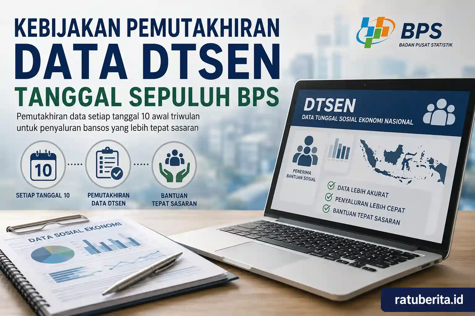 Kebijakan Pemutakhiran Data Dtsen Tanggal Sepuluh Bps