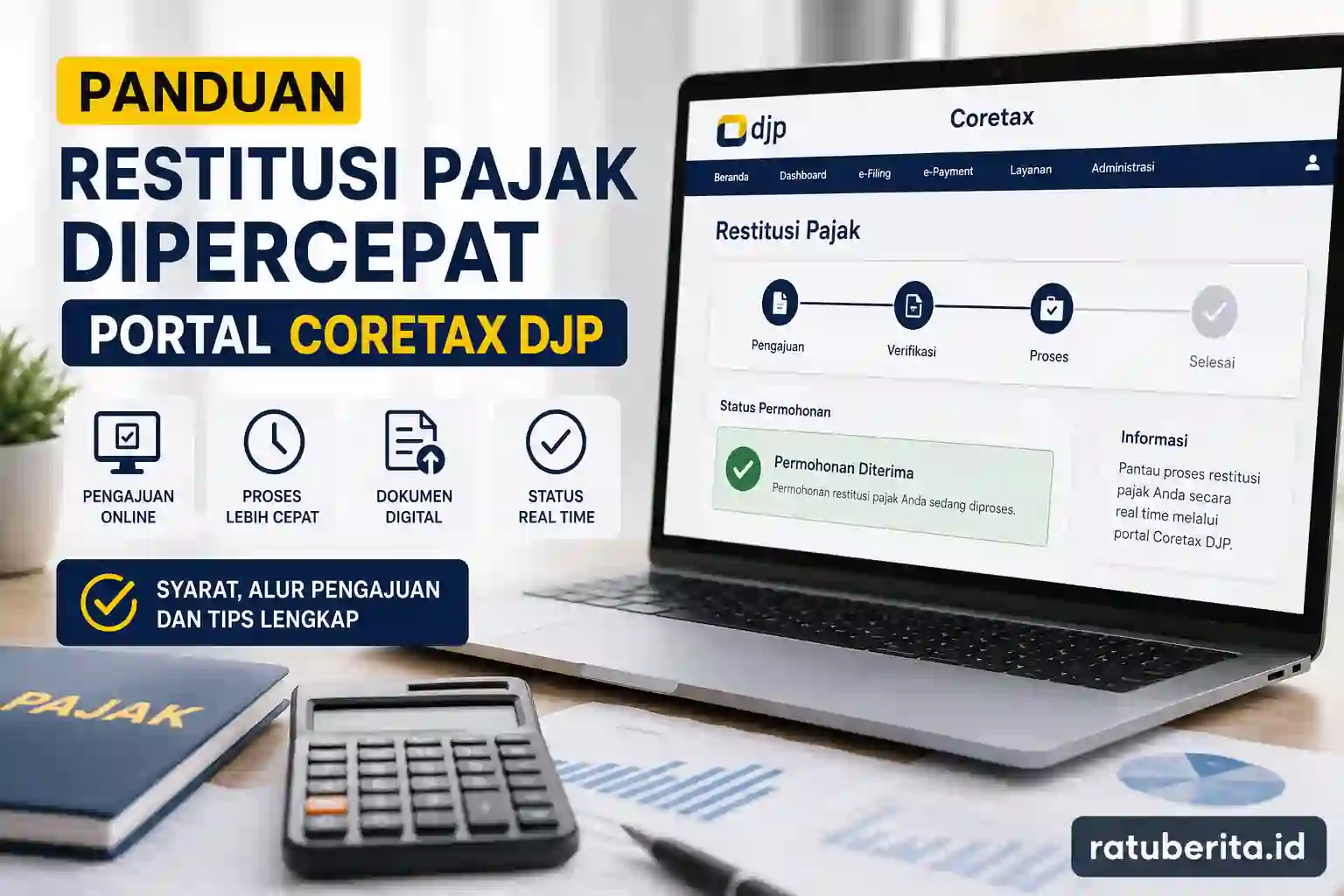 Panduan Restitusi Pajak Dipercepat Portal Coretax Djp