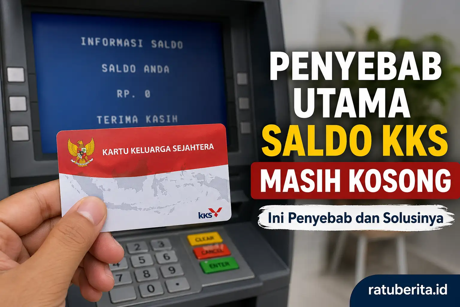Penyebab Utama Saldo Kks Masih Kosong