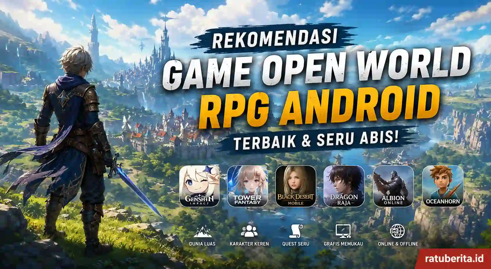 Rekomendasi Game Open World Rpg Android