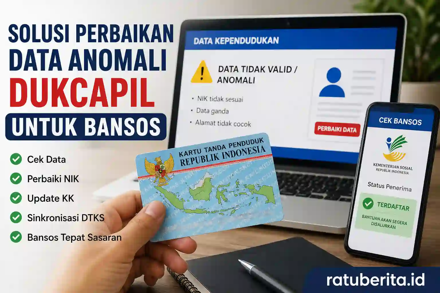 Solusi Perbaikan Data Anomali Dukcapil Untuk Bansos