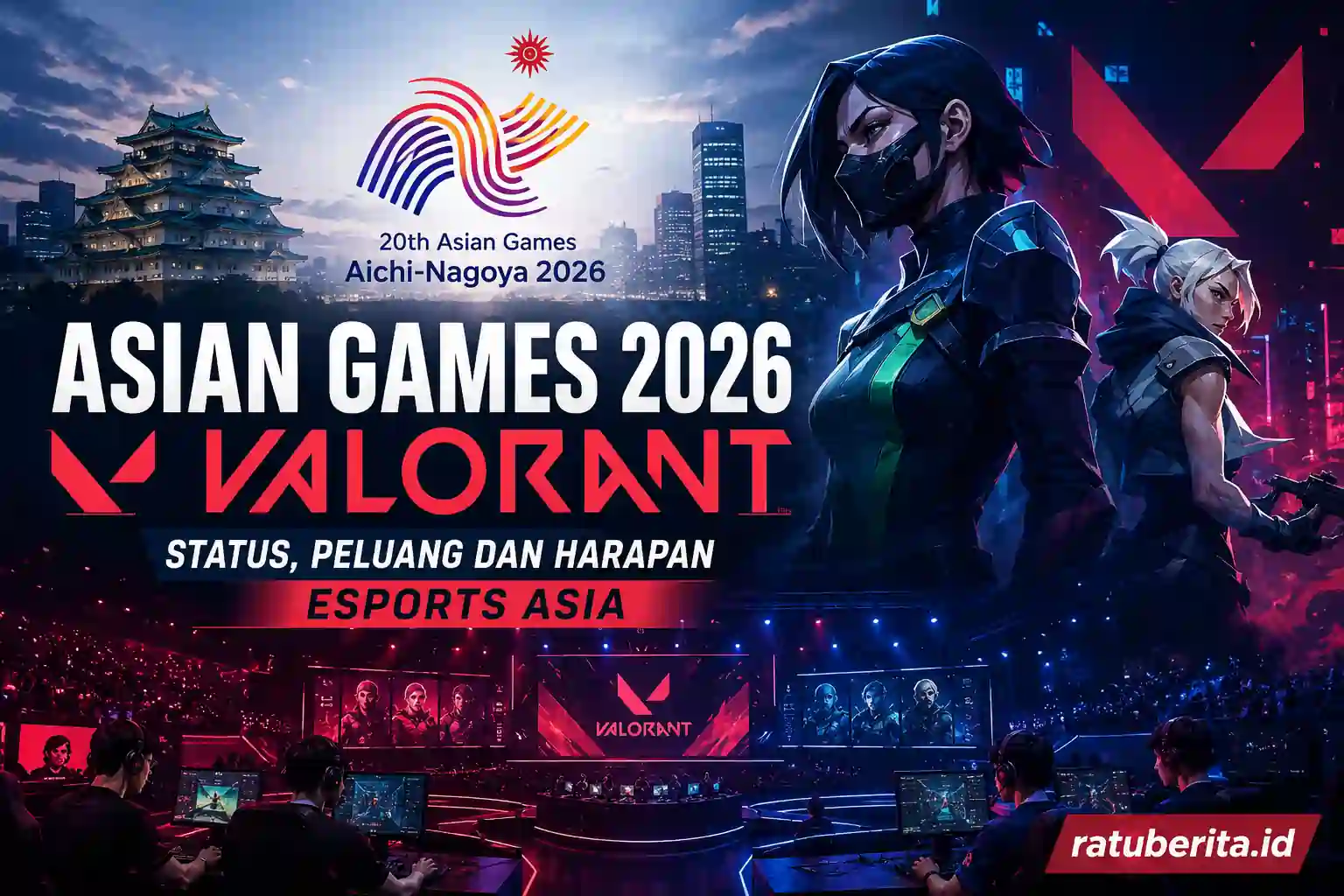 Asian Games 2026 Valorant