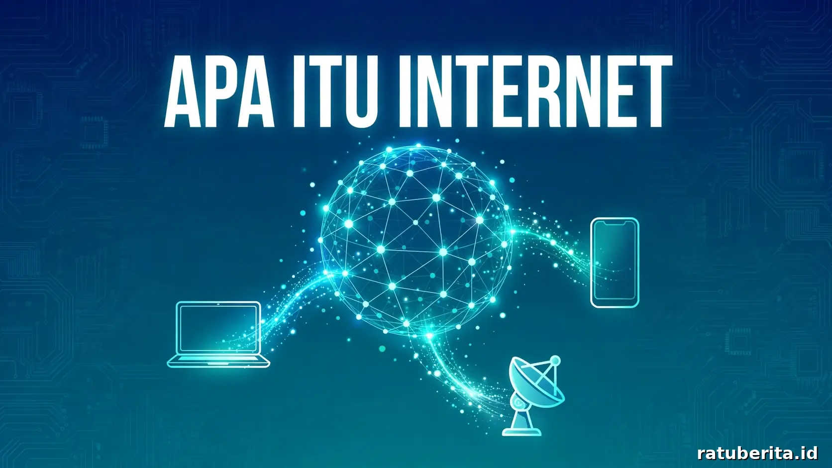Apa Itu Internet